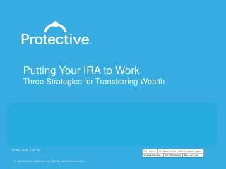 Putting Your IRA to Work Three Strategies for Transferring Wealth