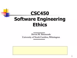 CSC450 Software Engineering Ethics