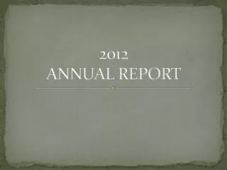 2012 ANNUAL REPORT