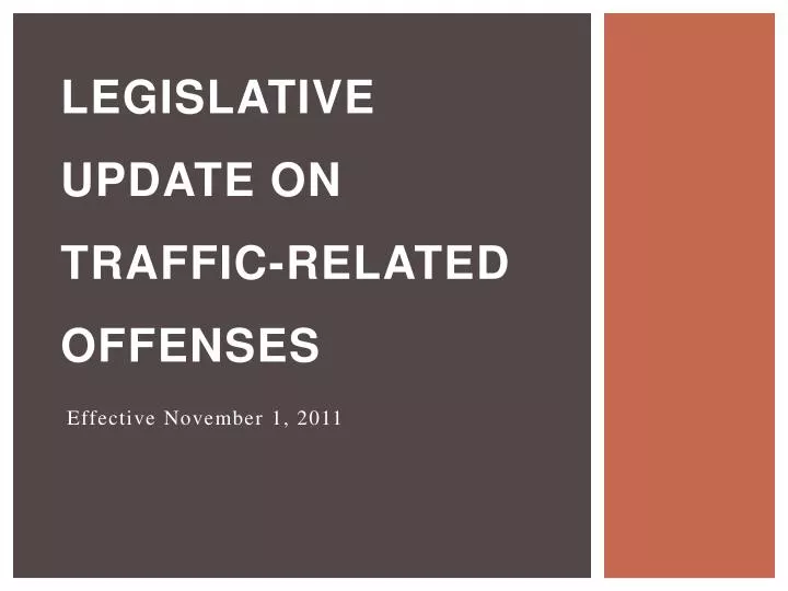 legislative update on traffic related offenses