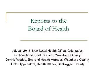 Reports to the Board of Health