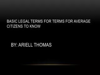 Basic legal terms for terms for average citizens to know