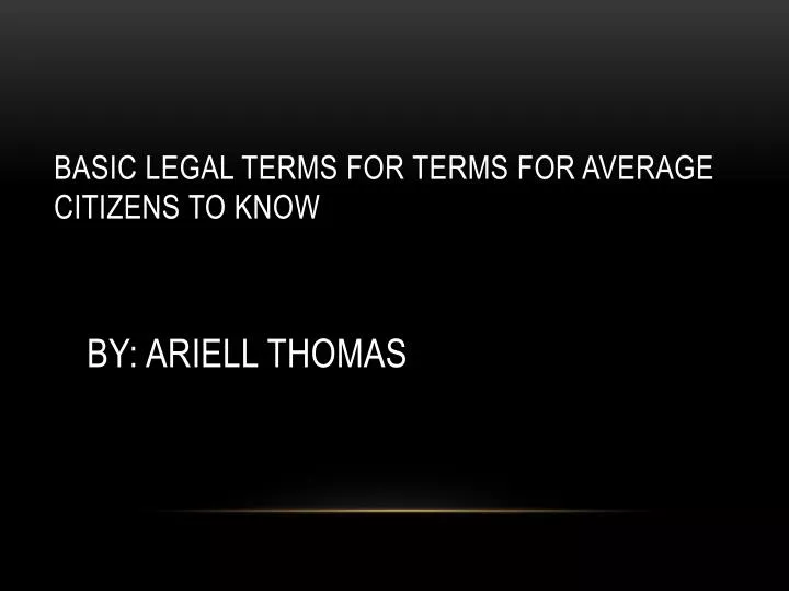 basic legal terms for terms for average citizens to know