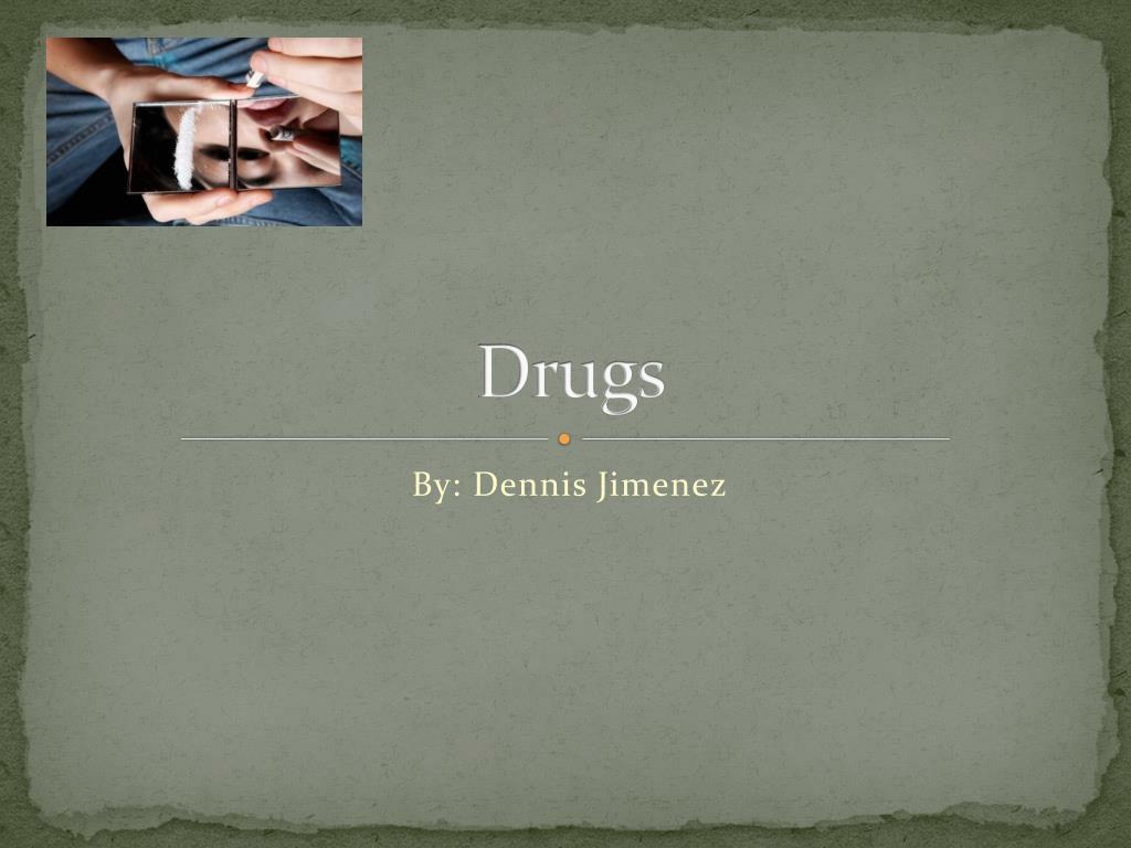 PPT - Drugs PowerPoint Presentation, free download - ID:1558327