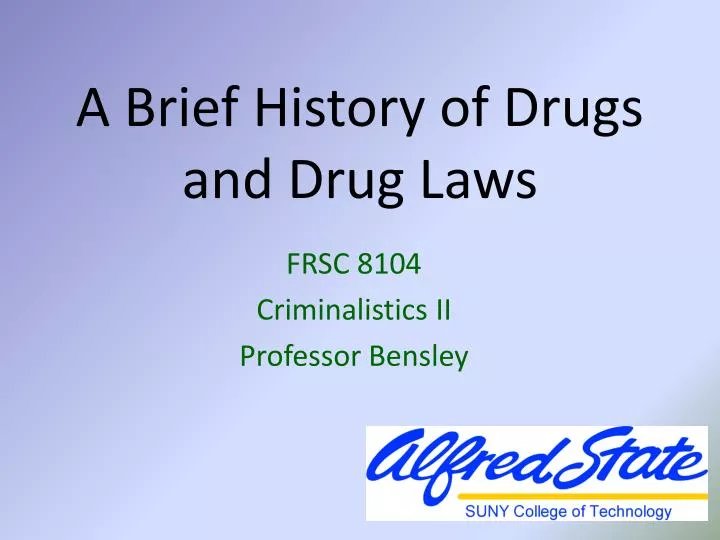 a brief history of drugs and drug laws