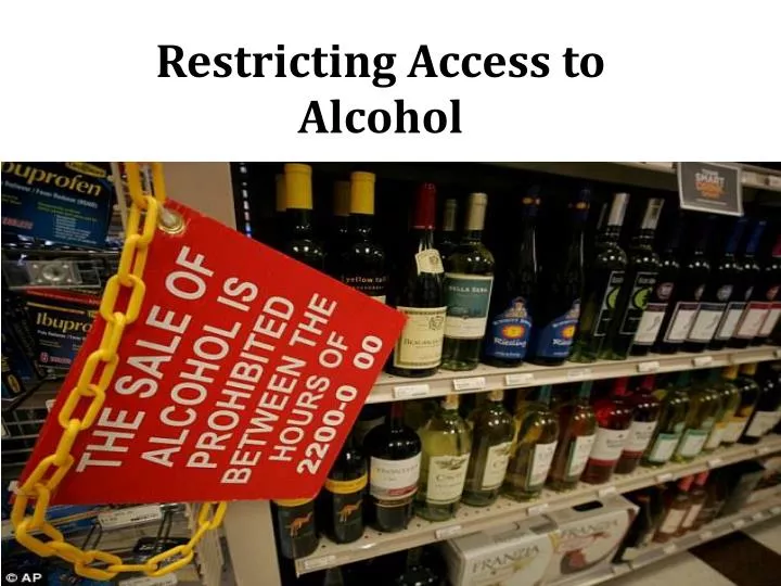 restricting access to alcohol