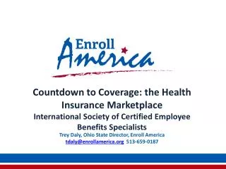 Countdown to Coverage: the Health Insurance Marketplace International Society of Certified Employee Benefits Specialist