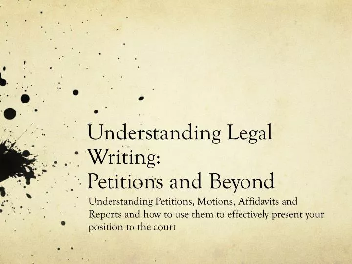 understanding legal writing petitions and beyond