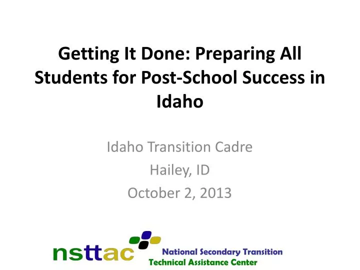 getting it done preparing all students for post school success in idaho