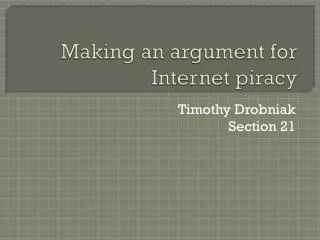 Making an argument for Internet piracy