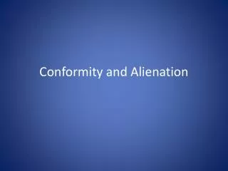 conformity and alienation