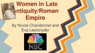 Women in Late Antiquity/Roman Empire