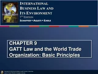 CHAPTER 9 GATT Law and the World Trade Organization: Basic Principles