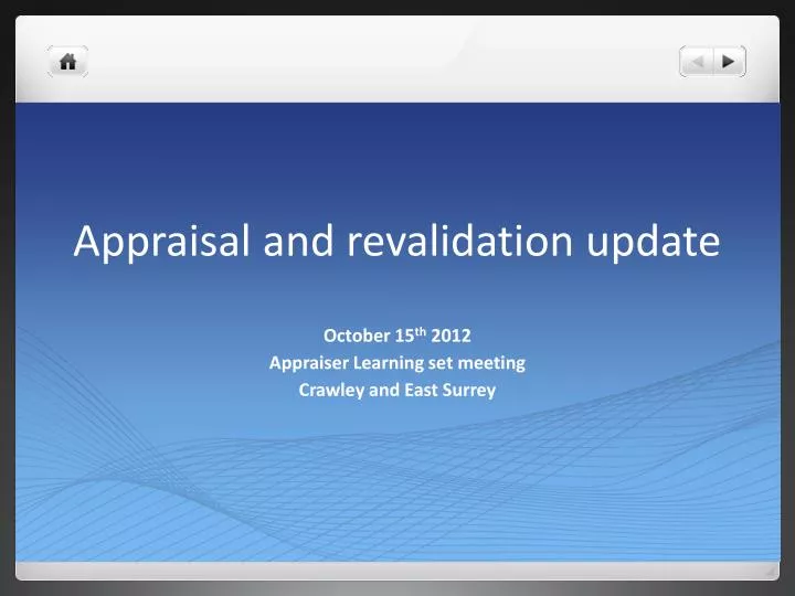 appraisal and revalidation update
