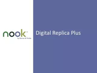 Digital Replica Plus
