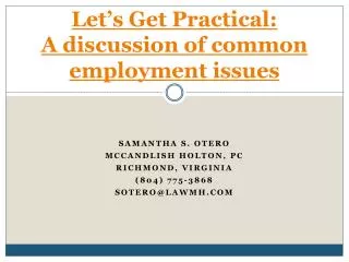 Let’s Get Practical: A discussion of common employment issues