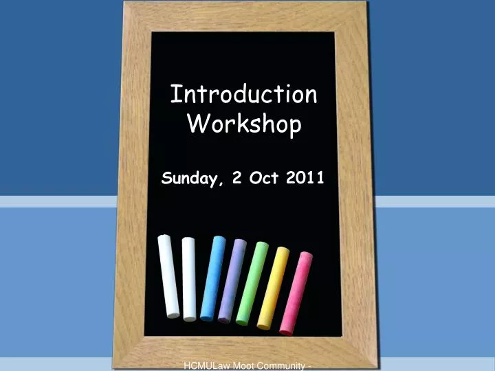 introduction workshop sunday 2 oct 2011
