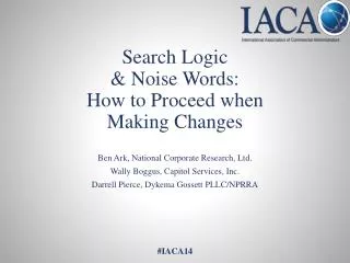 Search Logic &amp; Noise Words: How to Proceed when Making Changes