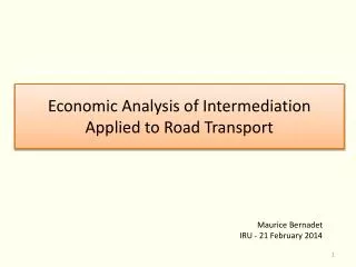 Economic Analysis of Intermediation Applied to Road Transport