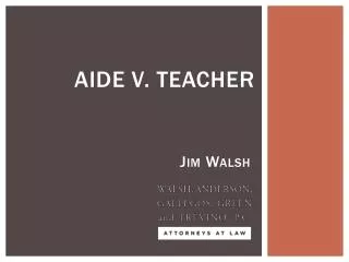 Aide v. Teacher