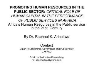 PROMOTING HUMAN RESOURCES IN THE PUBLIC SECTOR: CRITICAL ROLE OF HUMAN CAPITAL IN THE PERFORMANCE OF PUBLIC SERVICES IN