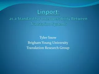 Linport: as a Standard for Interoperability Between Translation Systems