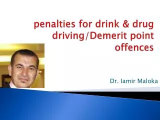 penalties for drink &amp; drug driving/Demerit point offences