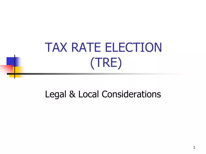 tax rate election tre