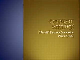 Candidate Meetings
