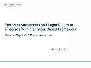 Exploring Acceptance and Legal Nature of eRecords Within a Paper-Based Framework