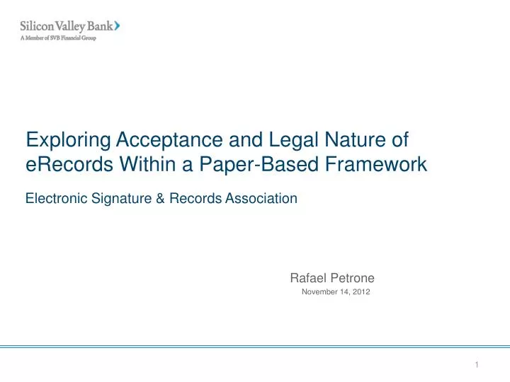 exploring acceptance and legal nature of erecords within a paper based framework
