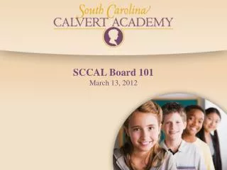 SCCAL Board 101 March 13, 2012