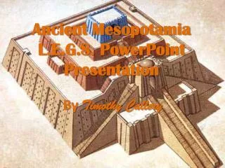 Ancient Mesopotamia L.E.G.S. PowerPoint Presentation