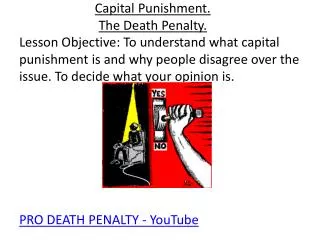 Capital Punishment. The Death Penalty.