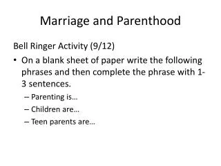 Marriage and Parenthood