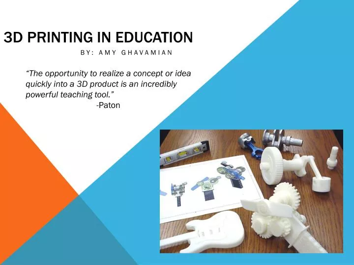 PPT 3D Printing in Education PowerPoint -