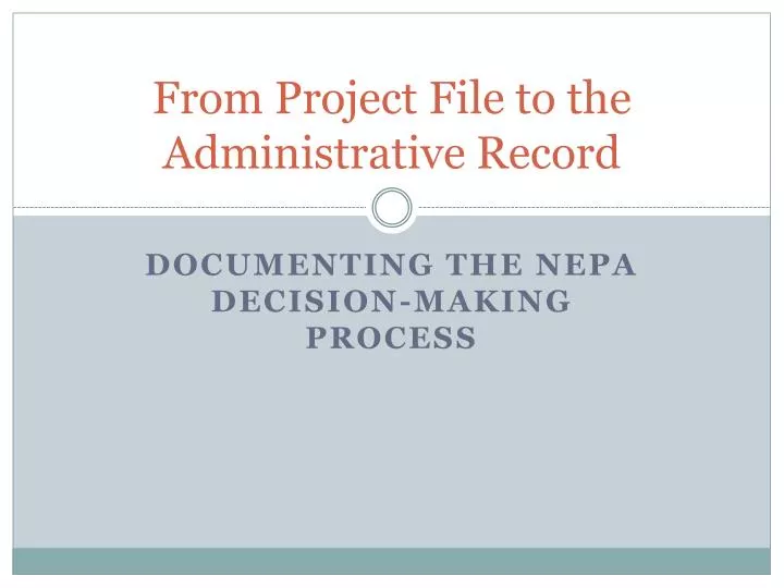 from project file to the administrative record