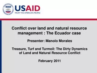 Conflict over land and natural resource management : The Ecuador case