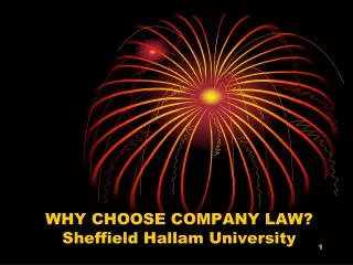 WHY CHOOSE COMPANY LAW? Sheffield Hallam University
