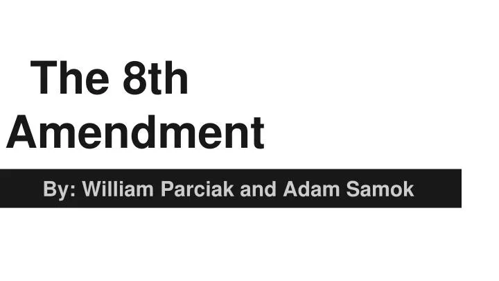 the 8th amendment