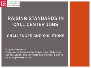 Raising standards in call center jobs Challenges and solutions