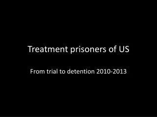 Treatment prisoners of US