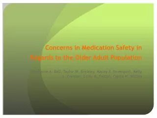 C oncerns in Medication S afety in Regards to the Older Adult Population