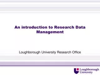 An introduction to Research Data M anagement