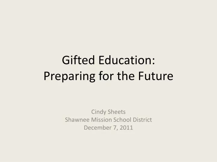 gifted education preparing for the future