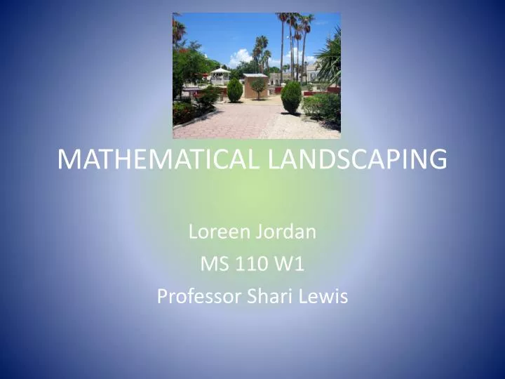 mathematical landscaping
