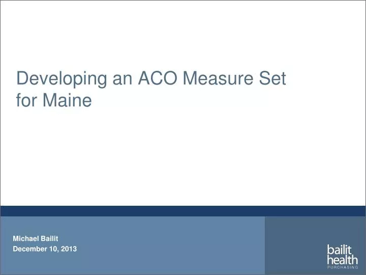 developing an aco measure set for maine