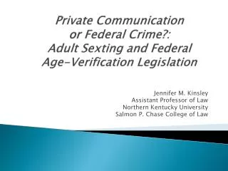 Private Communication or Federal Crime?: Adult Sexting and Federal Age-Verification Legislation