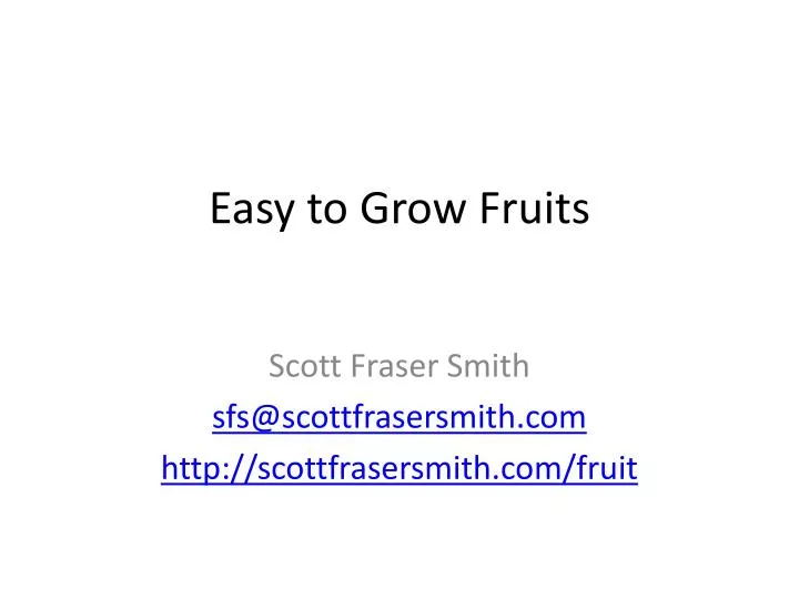 easy to grow fruits