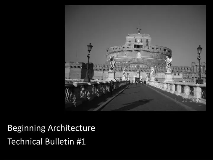 beginning architecture technical bulletin 1